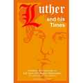 Luther and his Times - Paperback