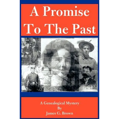 A Promise to the Past: A Genealogical Mystery - Paperback