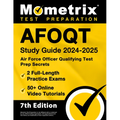 Afoqt Study Guide 2024-2025 - Air Force Officer Qualifying Test Prep Secrets, 2 Full-Length Practice Exams, 50+ Online Video Tutorials: [7th Edition] - Paperback