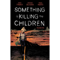 Something Is Killing the Children Vol. 5 - Paperback