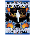Fundamentals of Systemology (Workbook Edition): A New Thought on Life, Universes and Everything for the 21st Century - Paperback