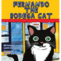 Fernando The Bodega Cat - Hardcover