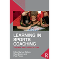 Learning in Sports Coaching: Theory and Application - Paperback