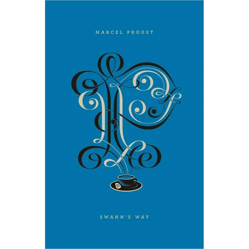 Swann's Way - Hardcover