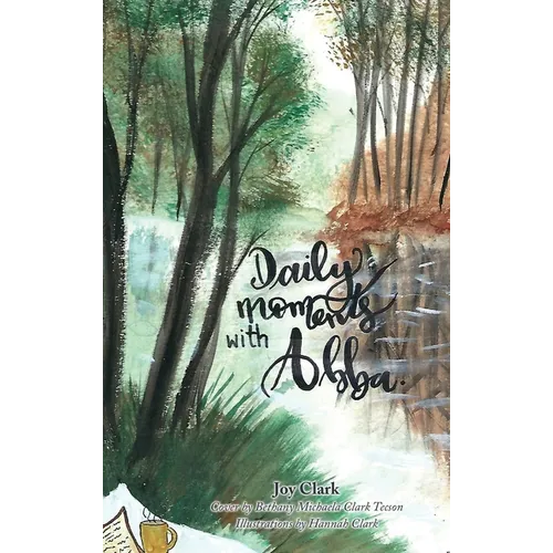 Daily moments with Abba - Hardcover