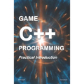 Game C++ Programming: A Practical Introduction - Paperback