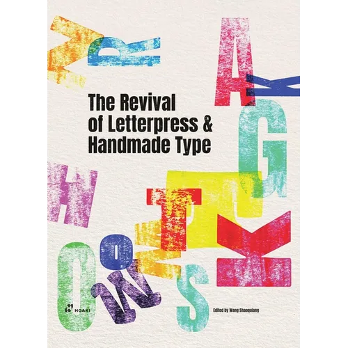The Revival of Letterpress and Handmade Type - Paperback