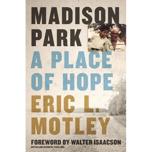 Madison Park: A Place of Hope - Paperback