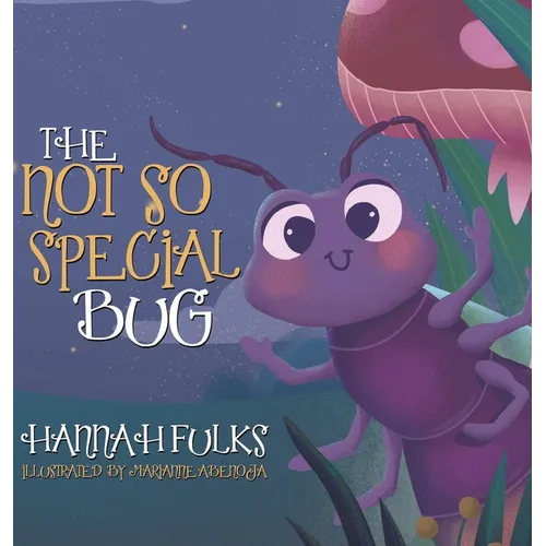 The Not So Special Bug - Hardcover
