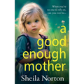 A Good Enough Mother - Paperback