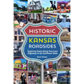Historic Kansas Roadsides - Paperback