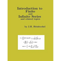 Introduction to Finite and Infinite Series and Related Topics - Paperback