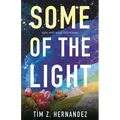 Some of the Light: New and Selected Poems - Paperback
