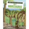 Meet Mbiresaurus: A Graphic Guide - Library Binding
