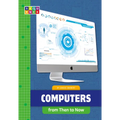 Computers from Then to Now - Library Binding