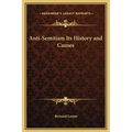 Anti-Semitism Its History and Causes - Hardcover
