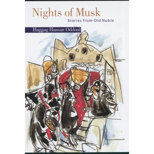 Nights of Musk: Stories from Old Nubia - Paperback