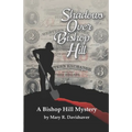 Shadows Over Bishop Hill: A Bishop Hill Mystery - Paperback