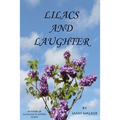 Lilacs and Laughter - Paperback