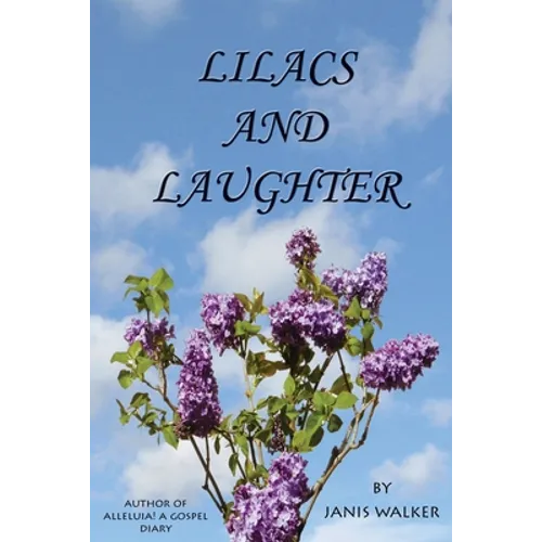 Lilacs and Laughter - Paperback