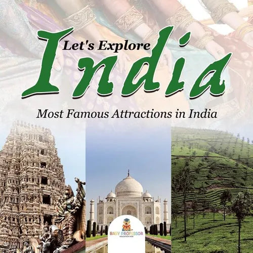 Let's Explore India (Most Famous Attractions in India) - Paperback