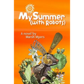 My Summer (with Robots) - Paperback