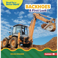 Backhoes: A First Look - Paperback