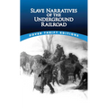 Slave Narratives of the Underground Railroad - Paperback