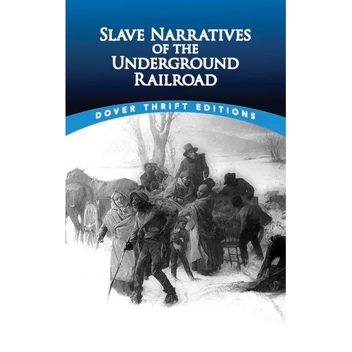 Slave Narratives of the Underground Railroad - Paperback