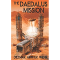 The Daedalus Mission: A Battle For Mars novel - Paperback