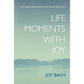 Life Moments with Joy - Paperback