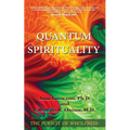 Quantum Spirituality: The Pursuit of Wholeness - Paperback