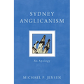 Sydney Anglicanism - Paperback