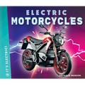 Electric Motorcycles - Library Binding