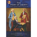 The Story of Liberty: America's Ancient Heritage through the Civil War - Paperback