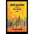 Apocalypse Book 1: The Quest - Paperback