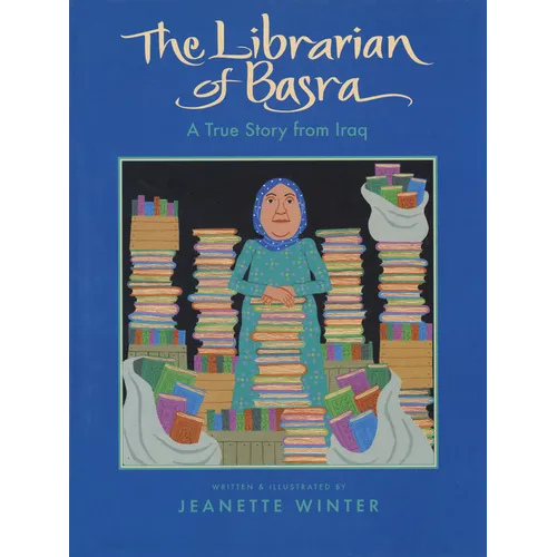 The Librarian of Basra: A True Story from Iraq - Hardcover