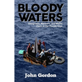 Bloody Waters: Immigrants, Mariners, and Misfits Clash in the Florida Keys - Paperback