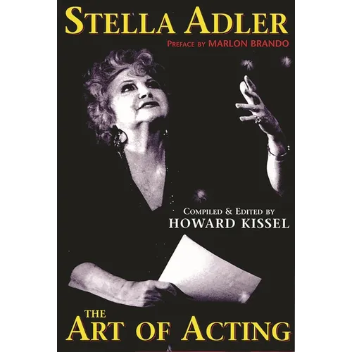 Stella Adler: The Art of Acting - Hardcover