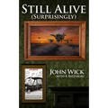Still Alive (Surprisingly) - Paperback