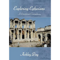 EXPLORING EPHESIANS A Devotional Commentary - Hardcover
