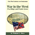 War in the West: Pea Ridge and Prairie Grove - Paperback