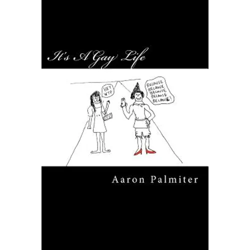 It's A Gay Life: Hilariously Queer Comics - Paperback