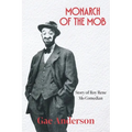Monarch of the Mob: Story of Roy Rene Mo Comedian - Paperback