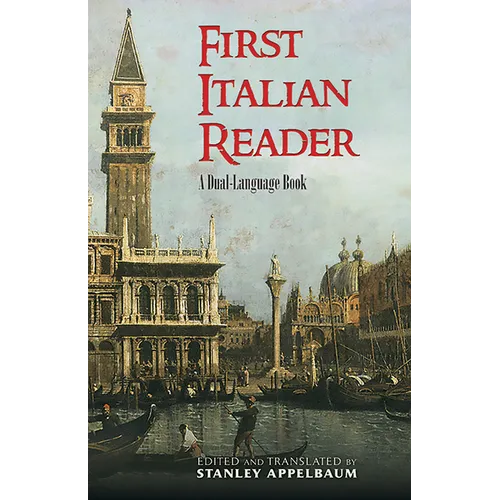 First Italian Reader: A Dual-Language Book - Paperback
