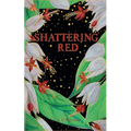 Shattering Red - Paperback