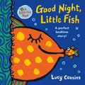 Good Night, Little Fish: (A Rhyming Bedtime Story Board Book for Babies and Toddlers - Featuring Ocean Animals) - Board Book
