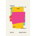 Dream of No One But Myself - Paperback