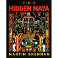 The Hidden Maya: A New Understanding of Maya Glyphs - Paperback
