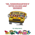 Dr. Kindergarten's Letter Sounds and Movements - Paperback
